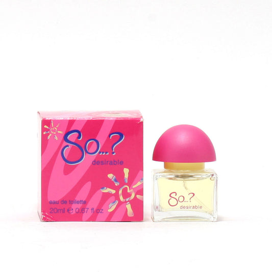 So...? Desirable  Ladies  EDT Spray